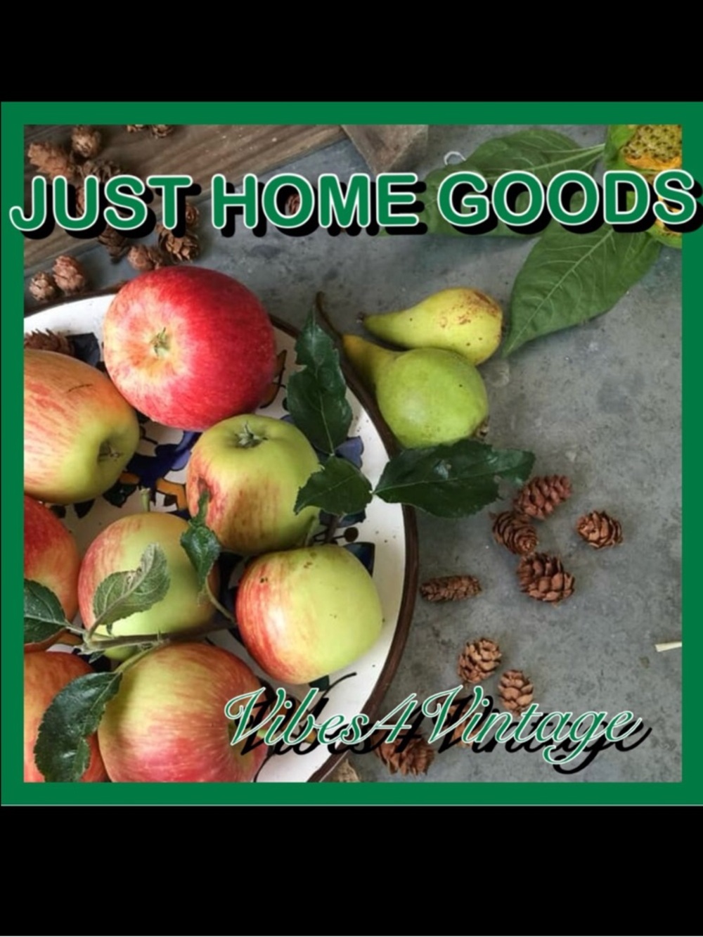 4/18 - Saturday - Vibes4Vintage - JUST HOME GOODS Share Group
